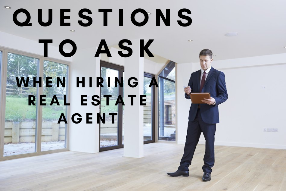 Questions to Ask Before Hiring Real Estate Agent