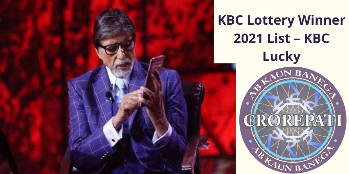 KBC Lottery Winner 2021 List – KBC Lucky